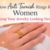 Anti Tarnish Rings for Women