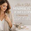 Minimalist Jewellery for Women