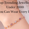 Trending Jewellery Under 2000